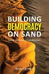 Building Democracy on Sand cover