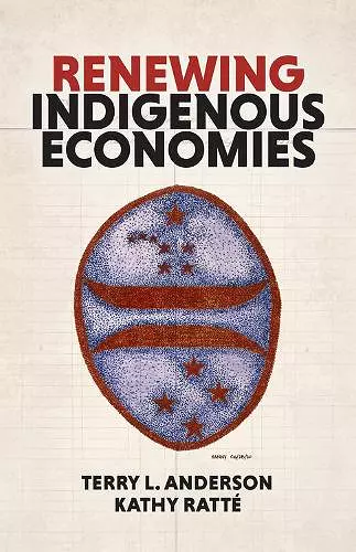 Renewing Indigenous Economies cover