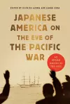 Japanese America on the Eve of the Pacific War cover