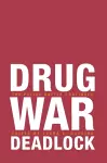 Drug War Deadlock cover