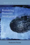 Remaking Domestic Intelligence cover