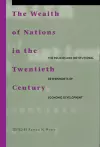 The Wealth of Nations in the Twentieth Century cover