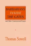 Barbarians inside the Gates and Other Controversial Essays cover