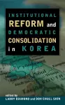 Institutional Reform and Democratic Consolidation in Korea cover