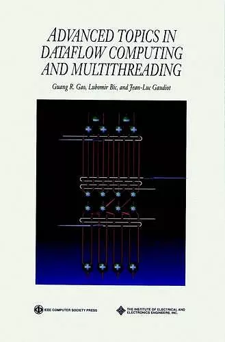 Advanced Topics in Dataflow Computing and Multithreading cover