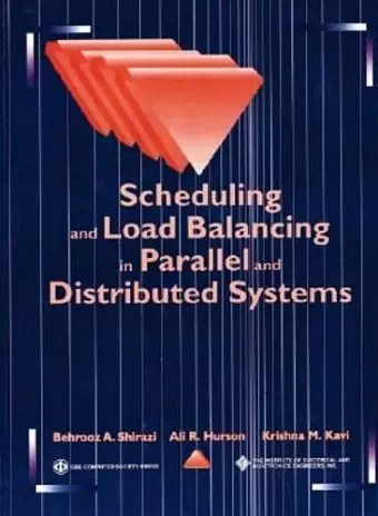 Scheduling and Load Balancing in Parallel and Distributed Systems cover