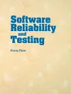 Software Reliability and Testing cover