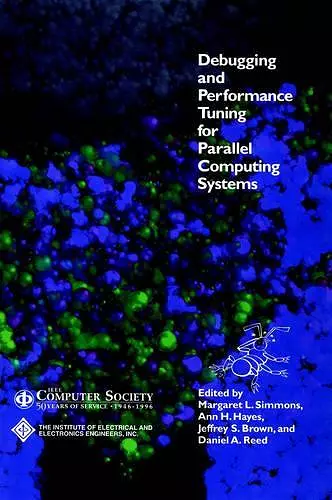 Debugging and Performance Tuning for Parallel Computing Systems cover