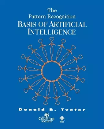 The Pattern Recognition Basis of Artificial Intelligence cover