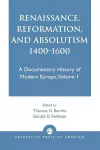 Renaissance, Reformation, and Absolutism 1400-1600 cover