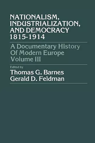 Nationalism, Industrialization, and Democracy 1815-1914 cover