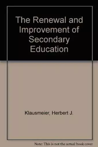 The Renewal and Improvement of Secondary Education cover