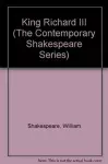 King Richard III (The Contemporary Shakespeare Series) cover