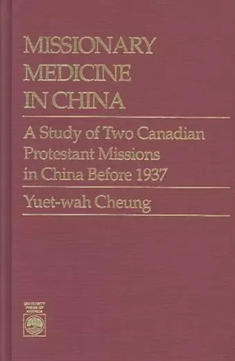 Missionary Medicine in China cover