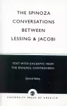 The Spinoza Conversations Between Lessing and Jacobi cover