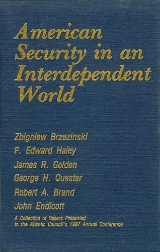 American Security in an Interdependent World cover