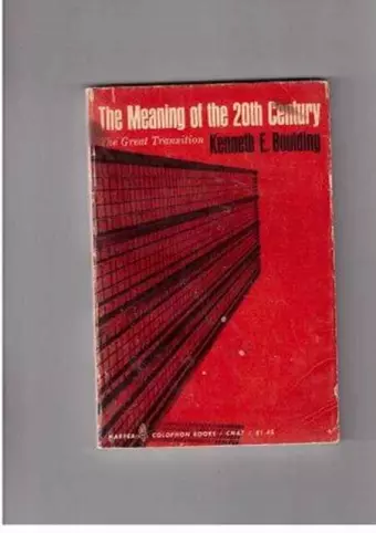 The Meaning of the 20th Century cover