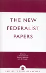 The New Federalist Papers cover