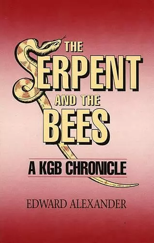 The Serpent and the Bee cover