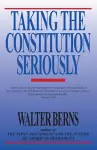 Taking the Constitution Seriously cover