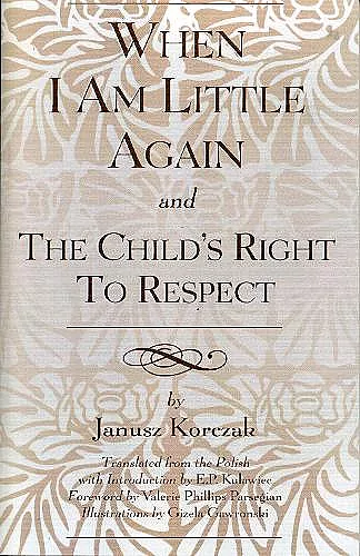 When I Am Little Again and The Child's Right to Respect cover