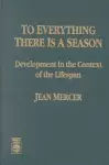 To Everything There Is a Season cover