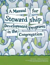 A Manual for Stewardship Development Programs in the Congregation cover