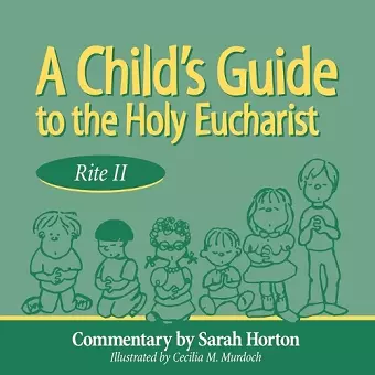 A Child's Guide to the Holy Eucharist cover