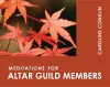 Meditations for Altar Guild Members cover