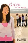 Dare to Be Rare cover