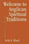 Welcome to Anglican Spiritual Traditions cover