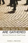 Where Two or Three Are Gathered cover