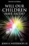 Will Our Children Have Faith? cover