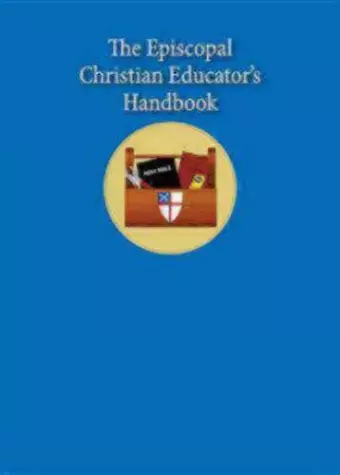 The Episcopal Christian Educator's Handbook cover