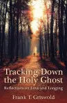 Tracking Down the Holy Ghost cover