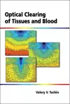 Optical Clearing of Tissues and Blood v. PM154 cover