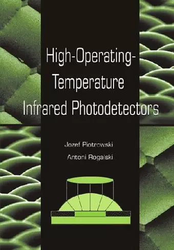 High-operating-temperature Infrared Photodetectors cover