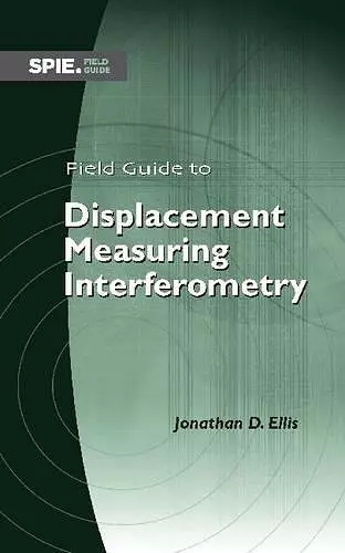 Field Guide to Displacement Measuring Interferometry cover