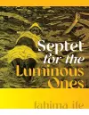 Septet for the Luminous Ones cover