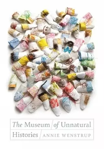 The Museum of Unnatural Histories cover