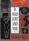 In Mad Love and War cover