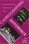 Choreographing Difference cover