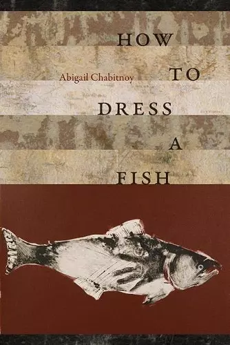 How to Dress a Fish cover