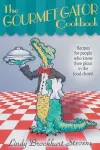 The Gourmet Gator Cookbook cover