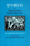 Yvain; or, The Knight with the Lion cover