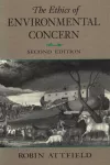 The Ethics of Environmental Concern cover