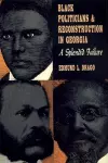 Black Politicians and Reconstruction in Georgia cover