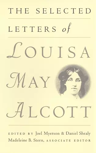 The Selected Letters of Louisa May Alcott cover