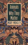 Animals and Why They Matter cover