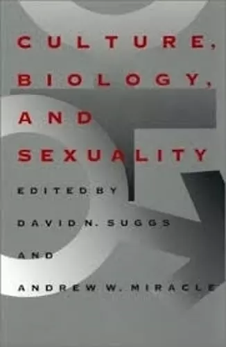 Culture, Biology, and Sexuality cover